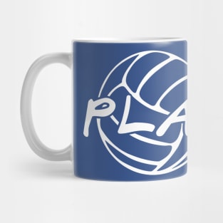 PLAY VOLLEY BALL Mug